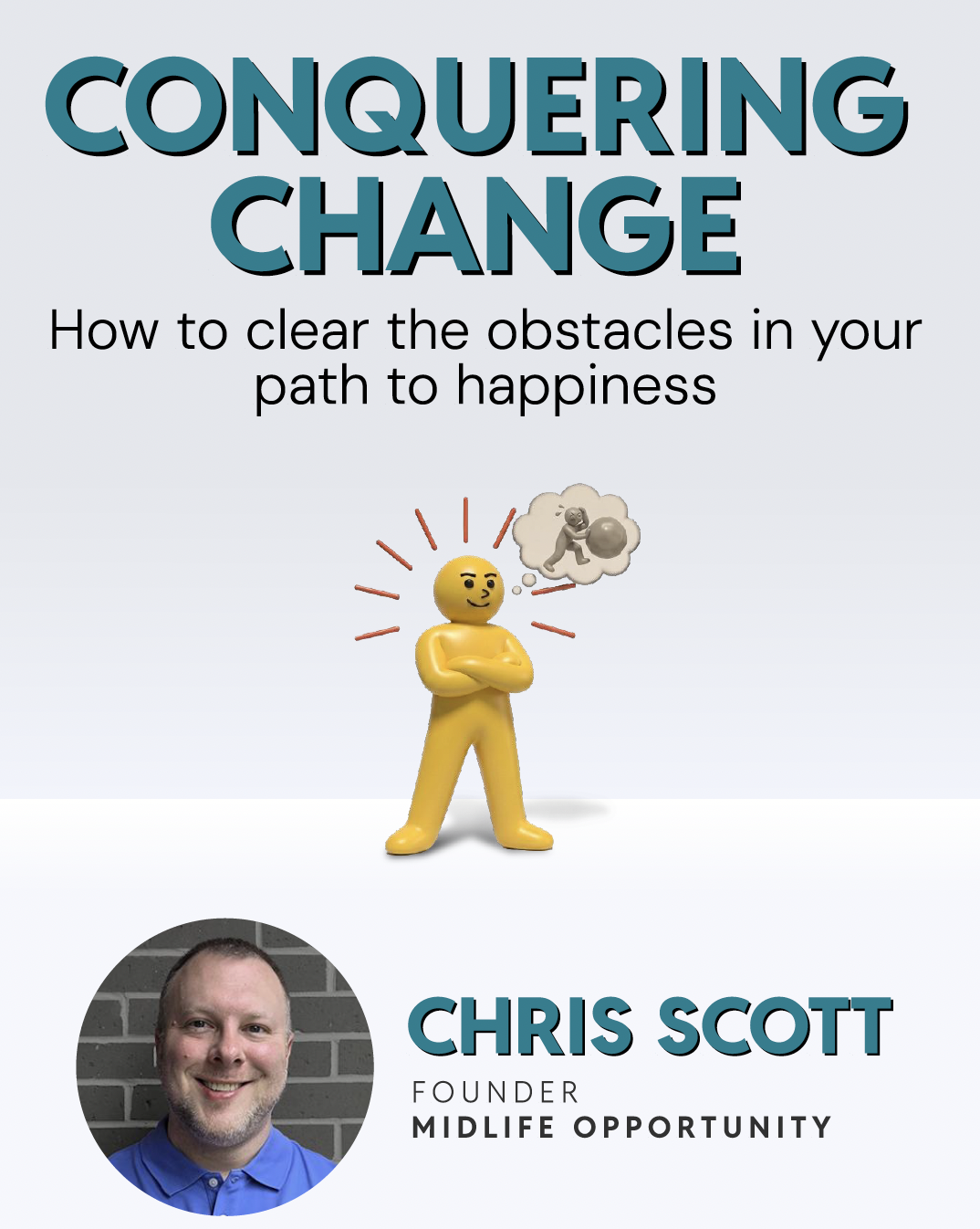 Change is hard. You don't have to do it alone.